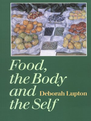 cover image of Food, the Body and the Self